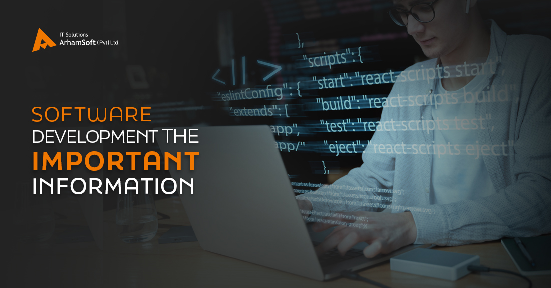 Software Development- The Important Information