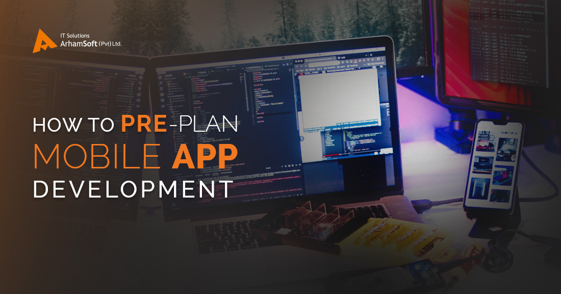 How to Pre-Plan Mobile App Development