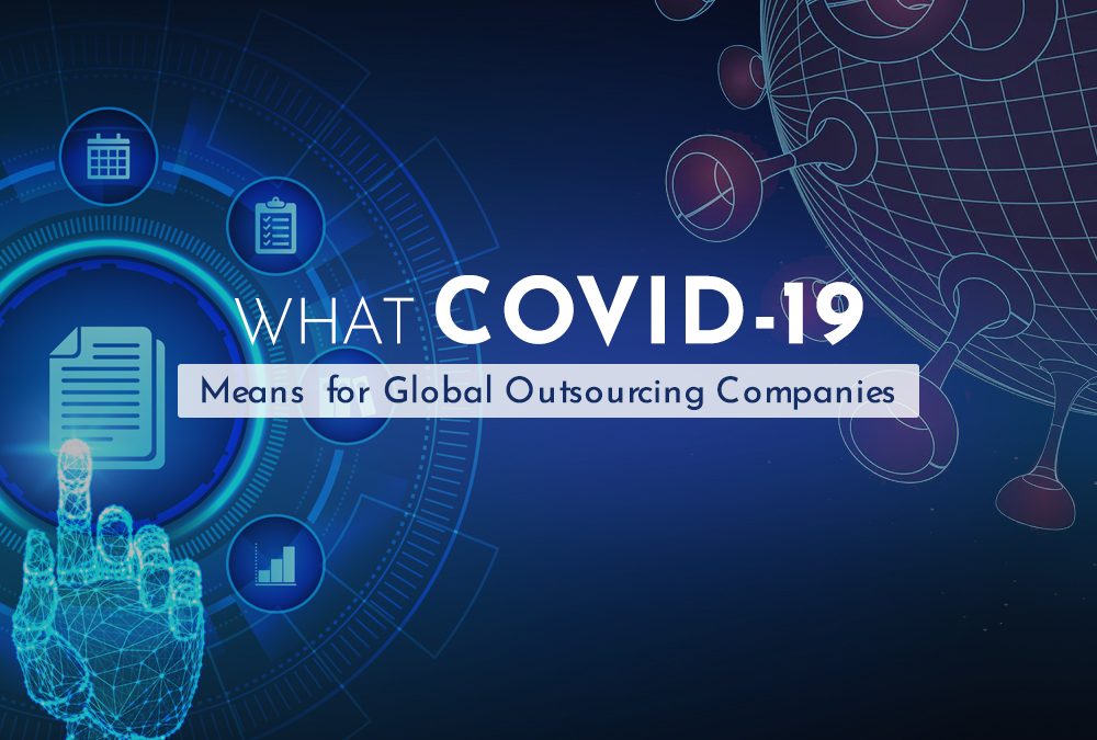 COVID-19 Means for Global Outsourcing Companies
