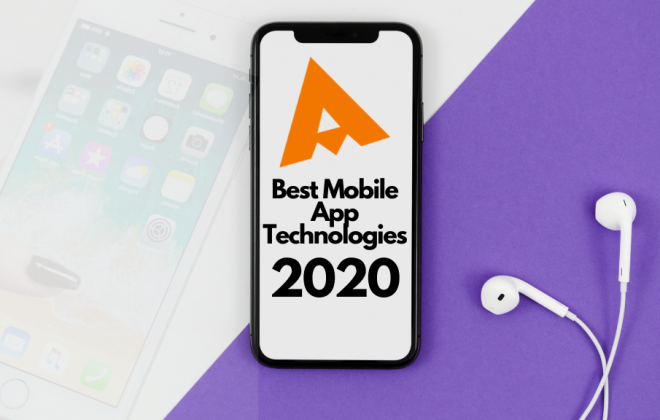 Best Mobile App Technologies in 2020