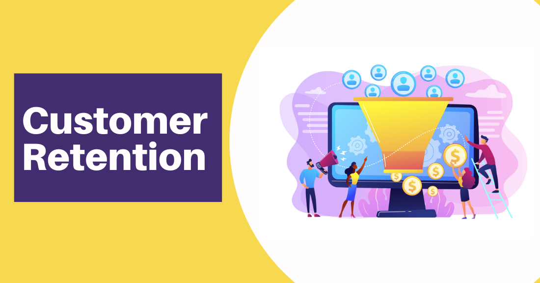 Customer Retention