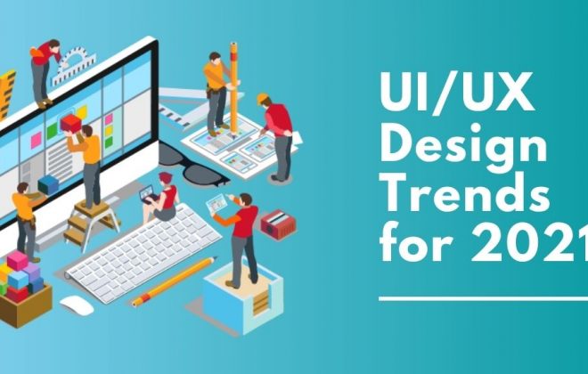 Supreme UI/UX Design Trends for 2021