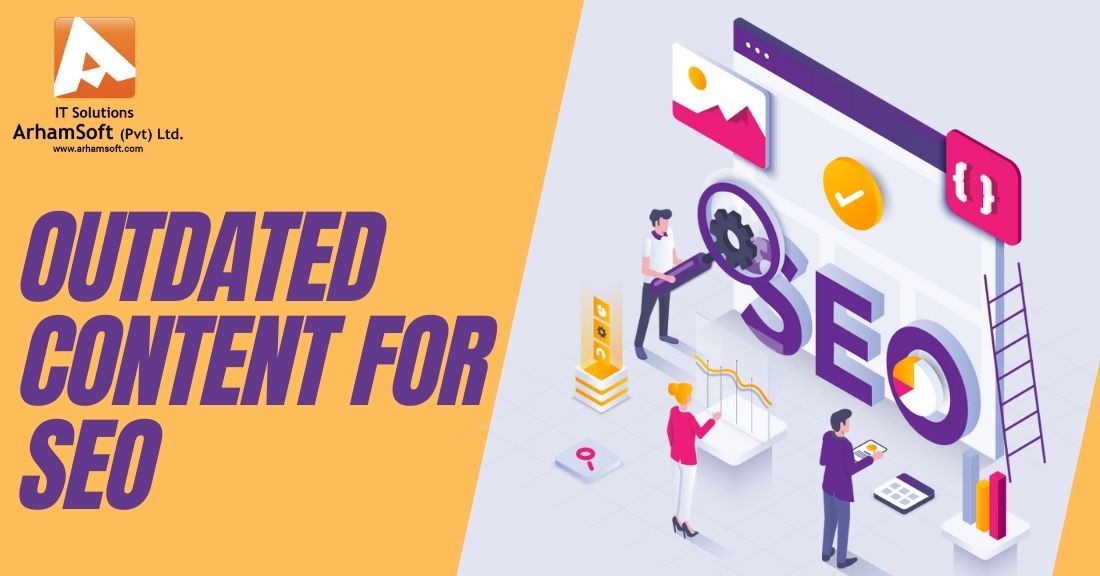 Outdated Content For SEO