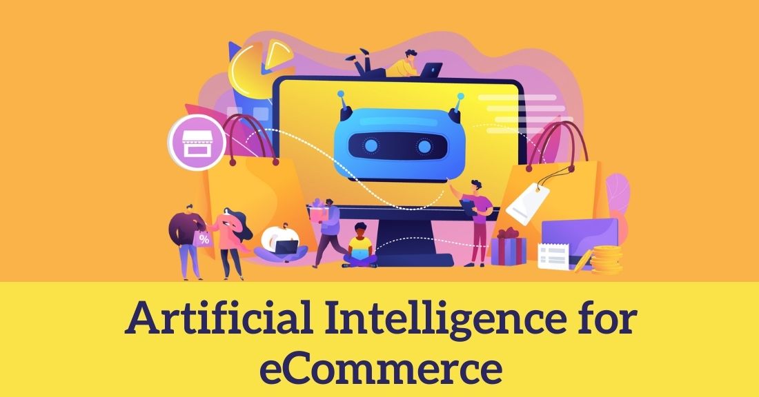 Artificial Intelligence for eCommerce
