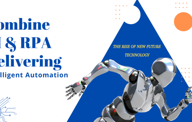 Combine AI & RPA Delivering Intelligent Automation