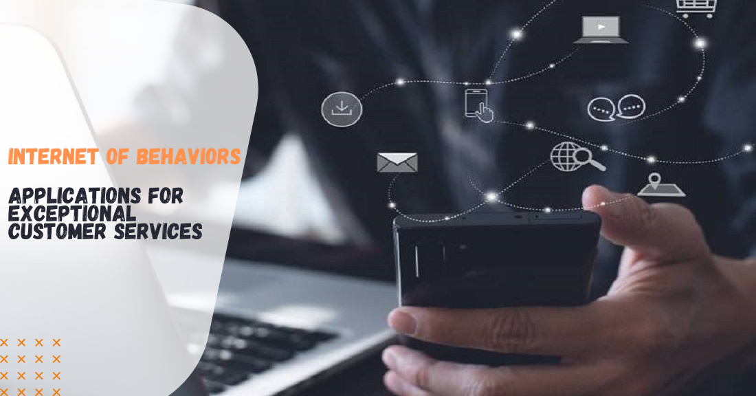 Internet of Behaviors