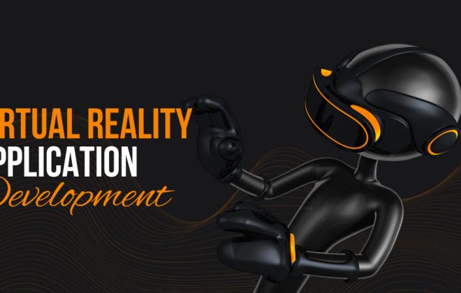 Virtual Reality Application Development