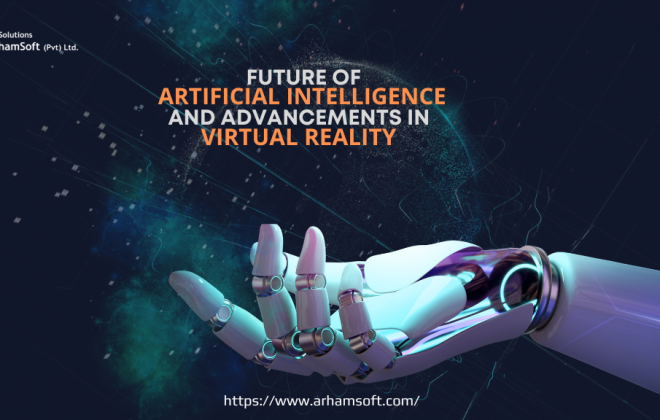Future of AI and the Advancements in Virtual Reality