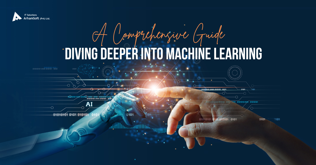 Diving Deeper into Machine Learning