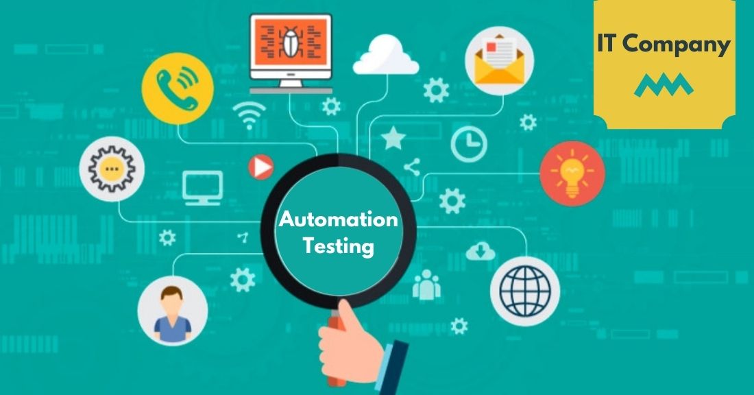 Test Automation Every IT Company Needs