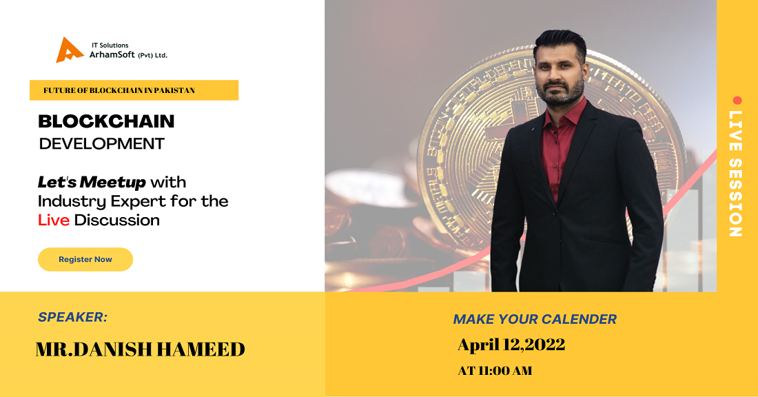Blockchain Awareness Program | Future of Blockchain in Pakistan (Speaker Mr. Danish Hameed)