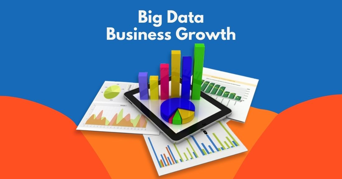 Big Data: 4 Smart Ways to Grow Your Business