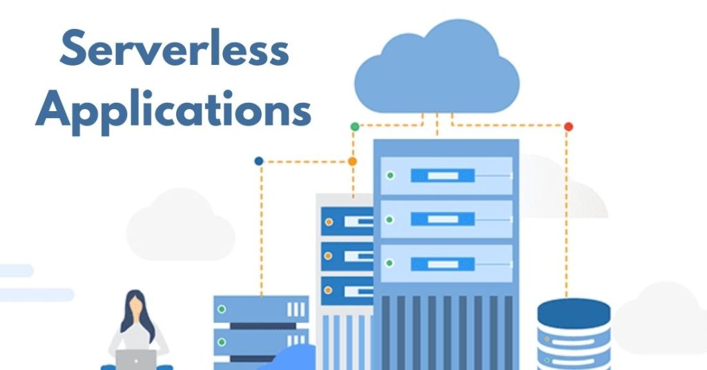 Serverless Applications